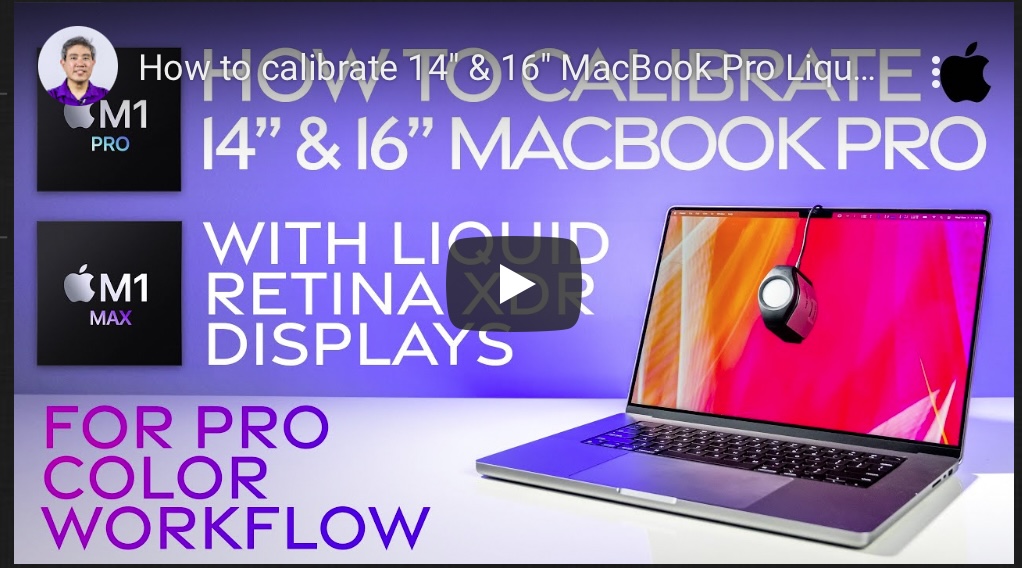 How to calibrate MacBook Pro Liquid Retina XDR (MiniLED) Displays with